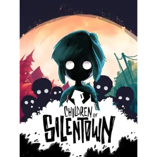 Children of Silentown 🚸 - Steam Key (Global)