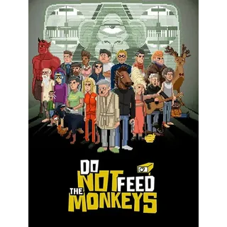Do Not Feed the Monkeys 👁️‍🗨️ - Steam Key (Global)