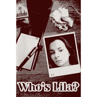 Who's Lila? 🥴 - Steam Key (Global)