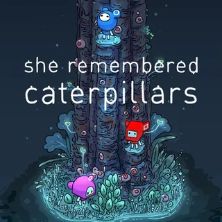 She Remembered Caterpillars 🐛 - Steam Key (Global)