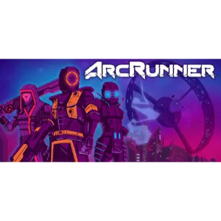 ArcRunner [GLOBAL STEAM KEY]