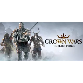 Crown Wars: The Black Prince [GLOBAL STEAM KEY]