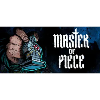 Master of piece [GLOBAL STEAM KEY]