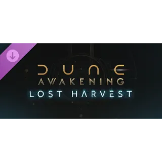 Dune: Awakening - Lost Harvest DLC [GLOBAL STEAM KEY]