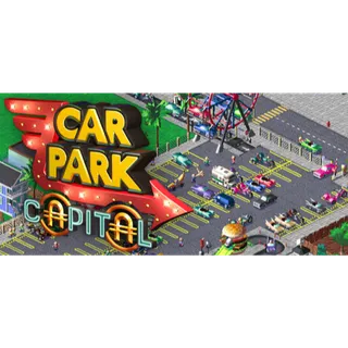 Car Park Capital [GLOBAL STEAM KEY]