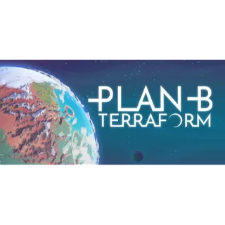 Plan B: Terraform [GLOBAL STEAM KEY]