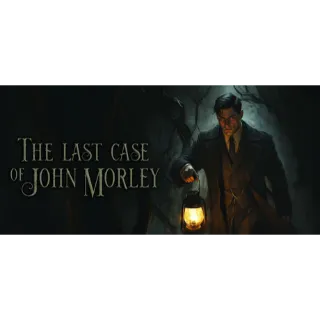 The Last Case of John Morley [GLOBAL STEAM KEY]