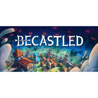 Becastled [GLOBAL STEAM KEY]