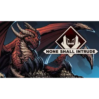 None Shall Intrude [GLOBAL STEAM KEY]