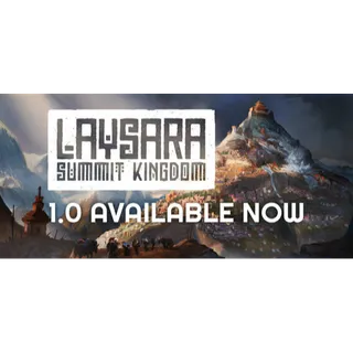 Laysara: Summit Kingdom [GLOBAL STEAM KEY]