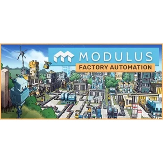 Modulus: Factory Automation [GLOBAL STEAM KEY]