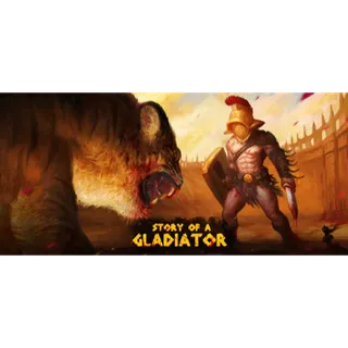 Story of a Gladiator [GLOBAL STEAM KEY]