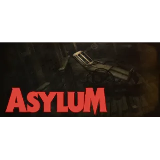 ASYLUM [GLOBAL STEAM KEY]