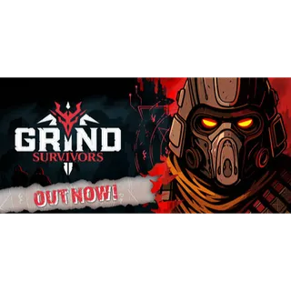 Grind Survivors [GLOBAL STEAM KEY]