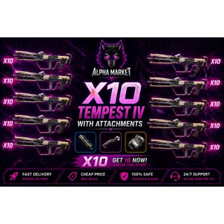 10x Tempest IV Best Attachment