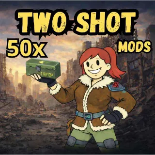 50x Two Shot Mods