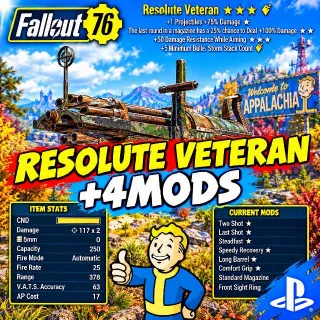 Resolute Veteran + Mods
