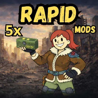 5x Rapid Mods