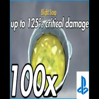 100 Blight Soup + Super Duper Bonus