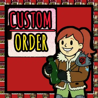 Custom Order