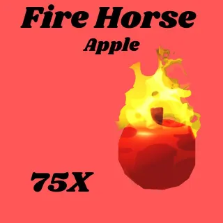 fire horse apple 75x- Adopt me