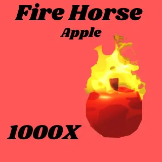 fire horse apple 1000x- Adopt me