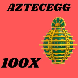 AZTECEGG  100x- Adopt me