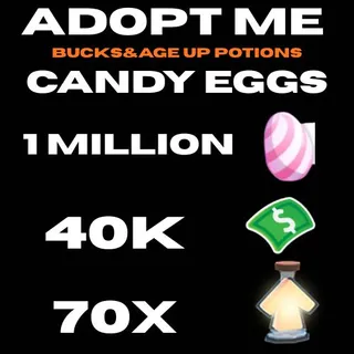 candy eggs and bucks and age up potions- adopt me