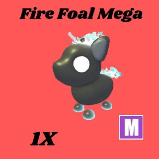 fire foal mega  1x- Adopt me