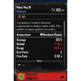 Mons Meg III---(Kingpin)