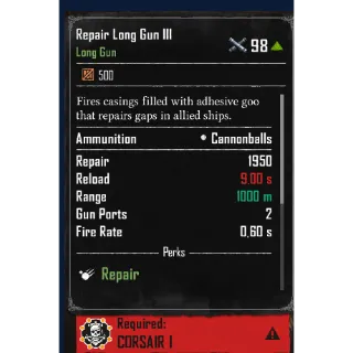 Repair Long Gun III---(Corsair)
