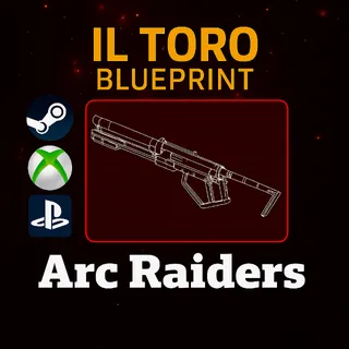 ARC Raiders IL TORO Blueprint
