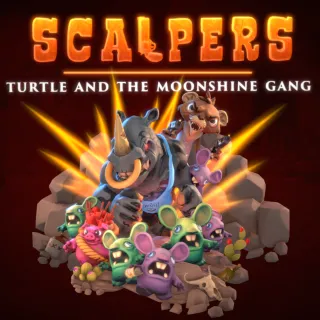 SCALPERS: Turtle & the Moonshine Gang Steam Key Global