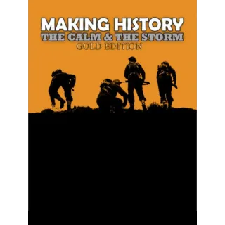 Making History: The Calm & the Storm - Gold Edition Steam Key GLOBAL