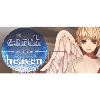On Earth As It Is In Heaven - A Kinetic Novel Steam Key GLOBAL