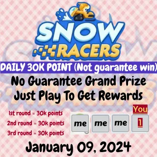 SNOW RACERS CARRY 30K POINTS FOR REWARDS