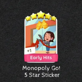 Monopoly GO - 5 Star Sticker - Early Hits