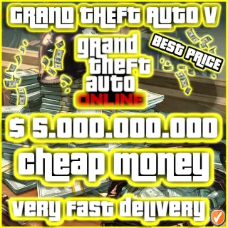 GTA 5 MONEY | $5B ( VERY FAST DELIVERY )