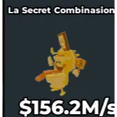 Gold La Secret Combinasion | 156.2M/