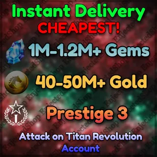 Prestige 3 - 1M+ Gems - 45M+ Coins - Attack on Titan Revolution Account