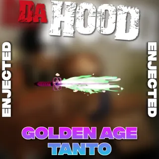 Golden Age Tanto - Da Hood