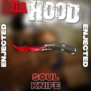 Soul Knife - Da Hood