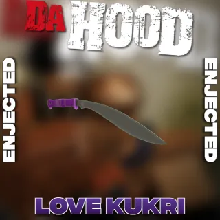 Love Kukri - Da Hood