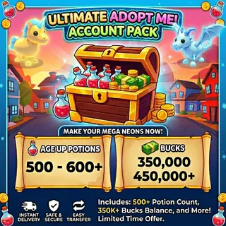 500+ Age Up Potions - 350K+ Bucks Adopt Me Account