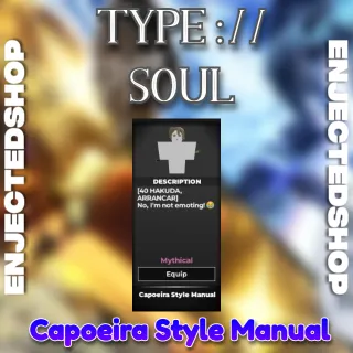 Capoeira Style Manual | Type Soul