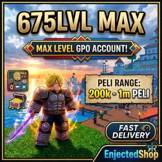 MAX LEVEL GPO ACCOUNT | 675 LVL | 200K-1M PELI