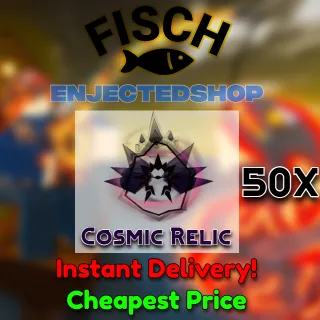 50 Cosmic Relic | Fisch