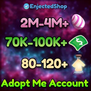 Adopt Me Account - 2M-4M+ Candy Eggs - 70K-100K+ Bucks - 80-120+ Age Up Potions