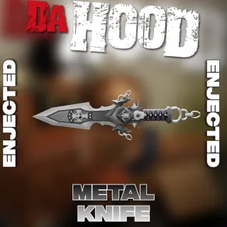 Metal Knife - Da Hood