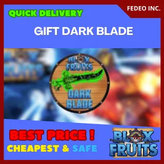 Gift Dark Blade